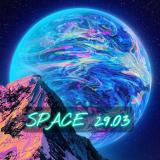Space 29.03 - ΠΡΠΎ ΠΊΠΎΡΠΌΠΎΡ πͺ